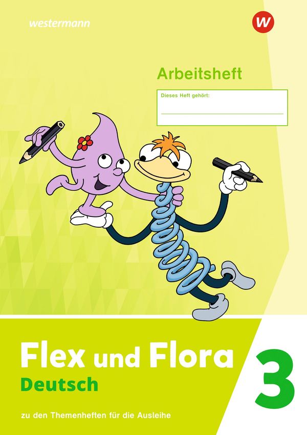 Flex und Flora 3. Arbeitsheft: Für die Ausleihe (Buch)