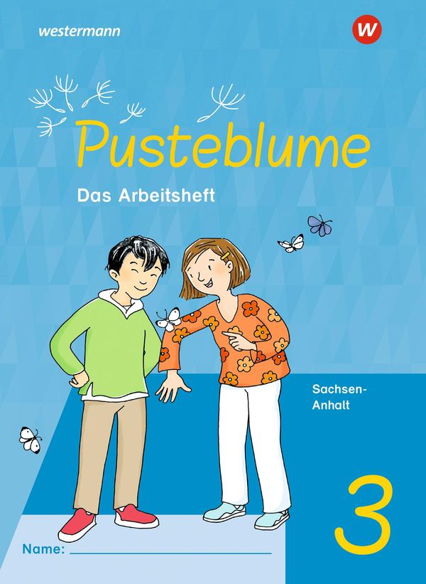 Pusteblume. Sachunterricht 3. Arbeitsheft. Für Sachsen-Anhalt (Buch)