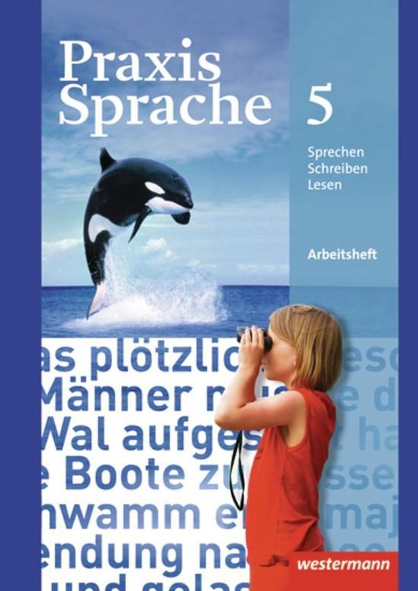 Praxis Sprache 5. Arbeitsheft. Realschulen, Gesamtschulen (Buch)