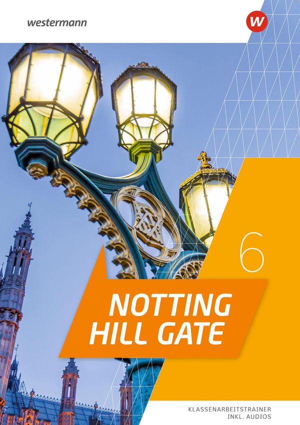 Notting Hill Gate 6. Klassenarbeitstrainer (Buch)