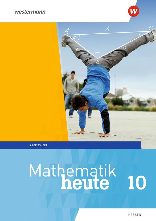 Mathematik heute 10. Arbeitsheft mit Lösungen. Hessen (Buch)