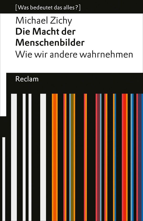 Die Macht der Menschenbilder. Wie wir andere wahrnehmen (Buch)