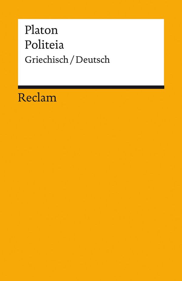 Politeia / Der Staat. Griechisch/Deutsch - Platon (Buch)