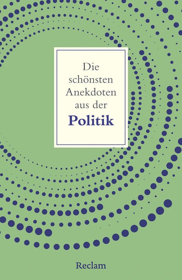 Die schönsten Anekdoten aus der Politik - Peter Köhler (Buch)