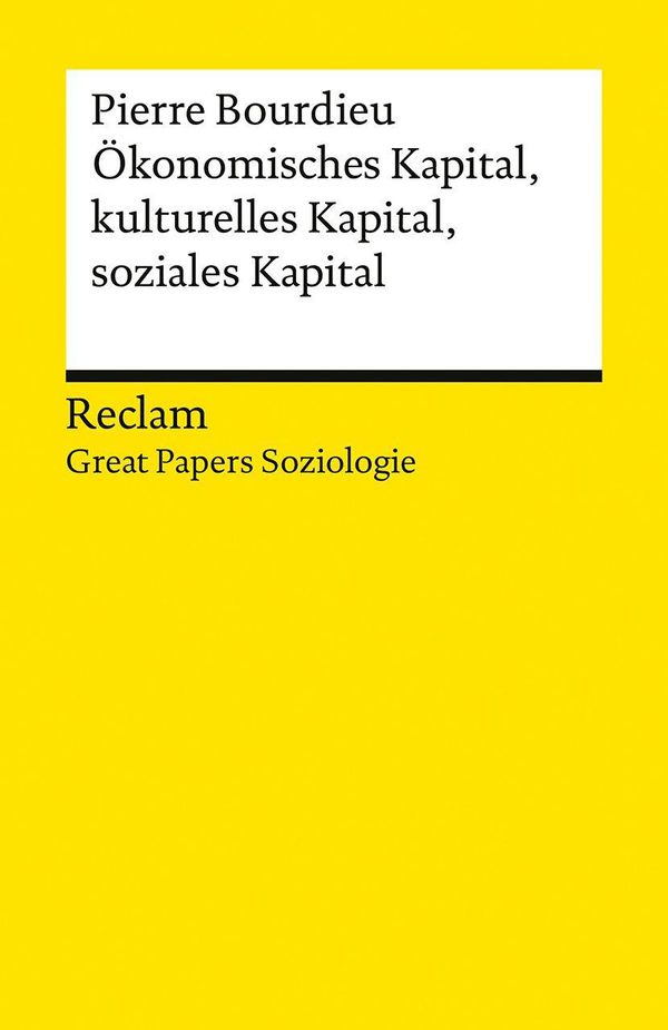 Ökonomisches Kapital, kulturelles Kapital, soziales Kapital (Buch)