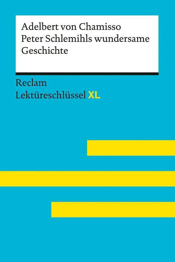 Peter Schlemihls wundersame Geschichte von Adelbert von Chamisso: L...