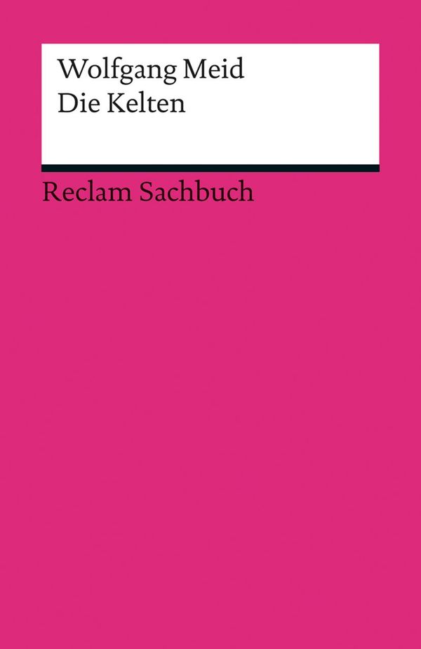 Die Kelten - Wolfgang Meid (Buch)