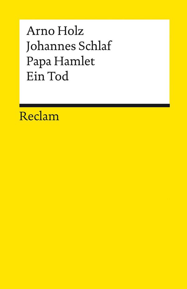 Papa Hamlet · Ein Tod - Arno Holz (Buch)