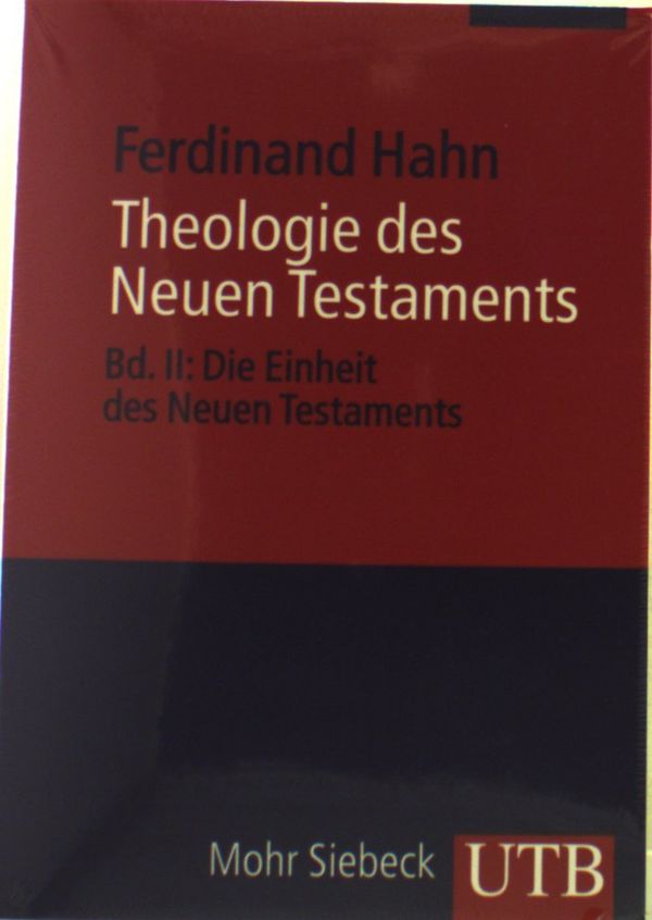 Theologie des Neuen Testaments 1/2. 2 Bände - Ferdinand Hahn (Buch)