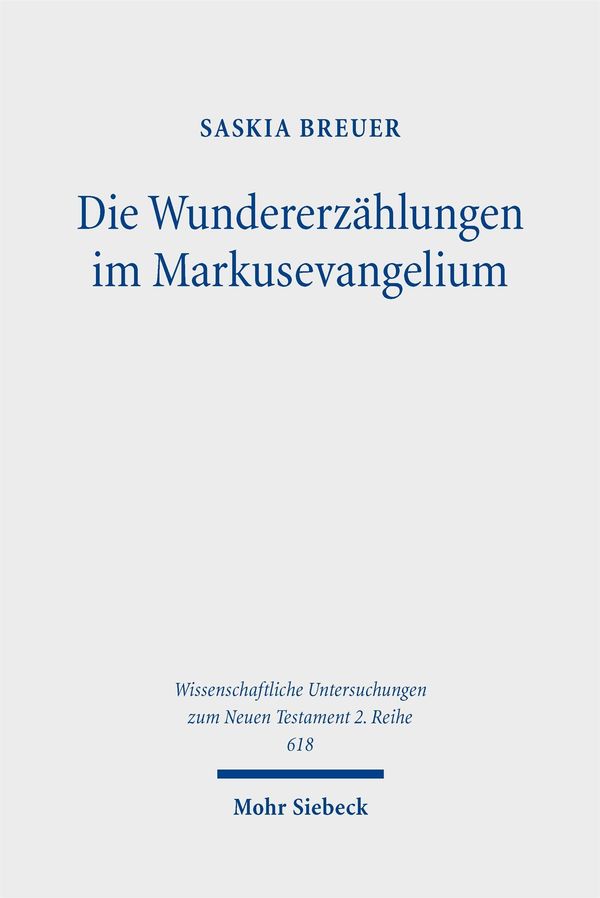Die Wundererzählungen im Markusevangelium - Saskia Breuer (Buch)