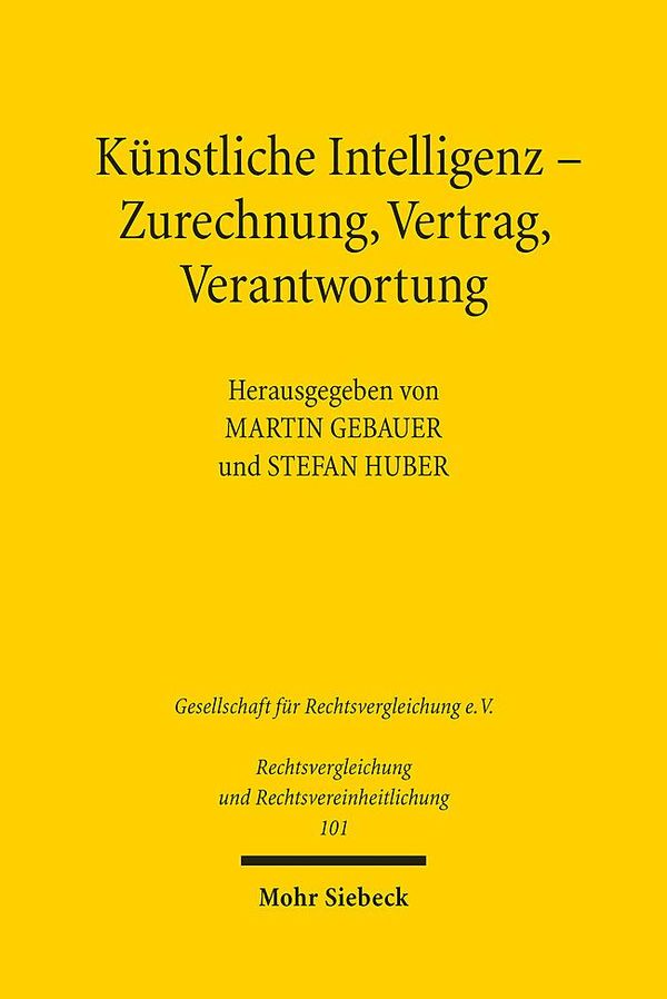 Künstliche Intelligenz - Zurechnung, Vertrag, Verantwortung (Buch)