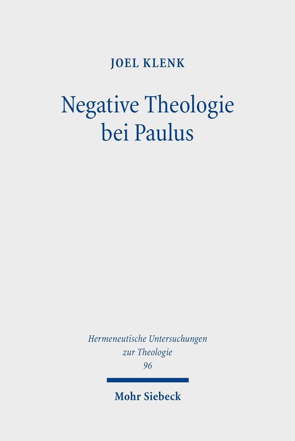 Negative Theologie bei Paulus - Joel Klenk (Buch)