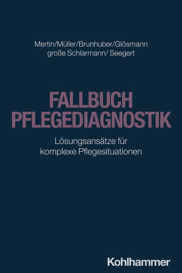 Fallbuch Pflegediagnostik - Matthias Mertin (Buch)