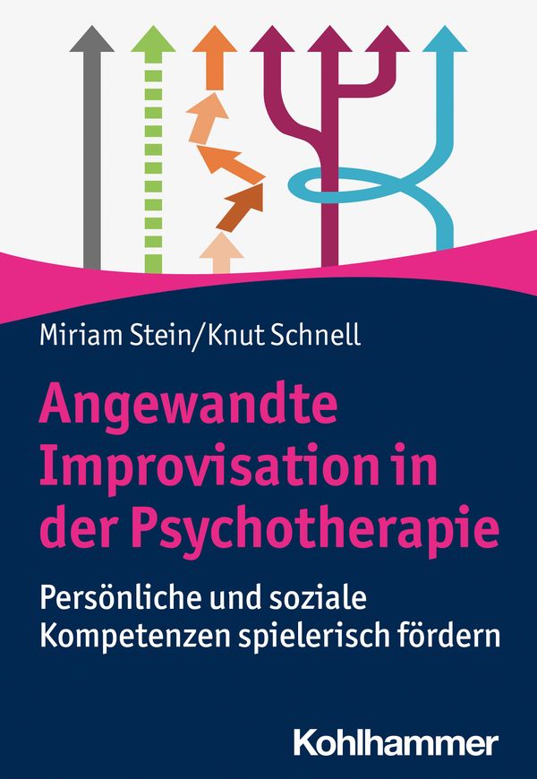 Angewandte Improvisation in der Psychotherapie - Miriam Stein (Buch)
