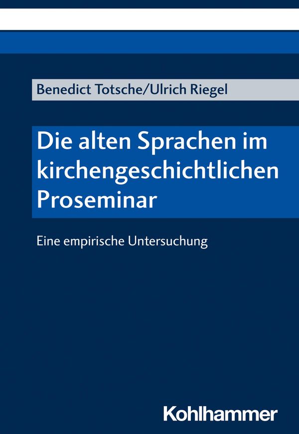 Die alten Sprachen im kirchengeschichtlichen Proseminar (Buch)