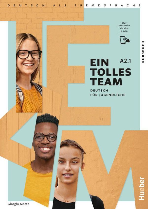 Ein tolles Team A2.1. Kursbuch plus interaktive Version (Buch)