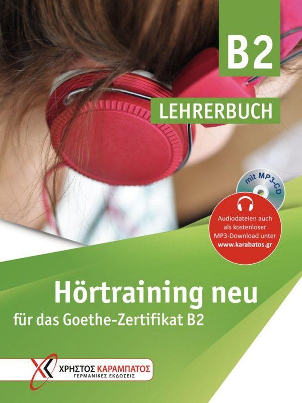 Hörtraining neu für das Goethe Zertifikat B2. v - Gaby Grammenou