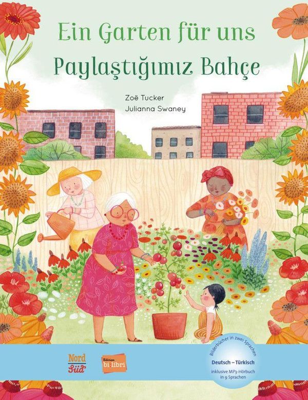 Ein Garten für uns. Deutsch-Türkisch - Julianna Swaney (Buch)