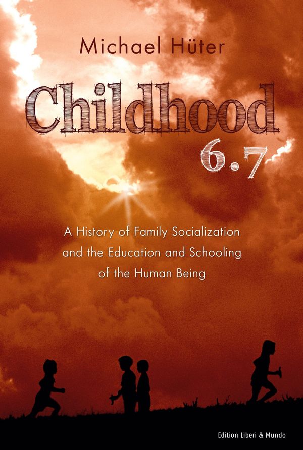 Childhood 6.7 - Michael Hüter (Buch)