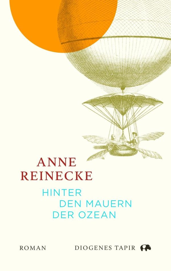 Hinter den Mauern der Ozean - Anne Reinecke (Buch)