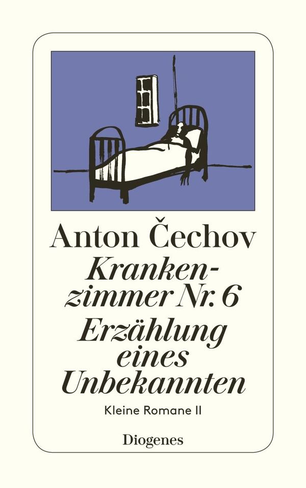 Krankenzimmer Nr.6. Erzählung eines Unbekannten - Anton Cechov (Buch)