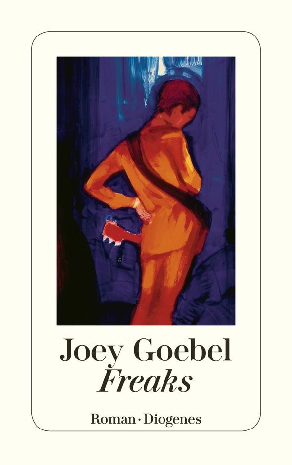 Freaks - Joey Goebel (Buch)