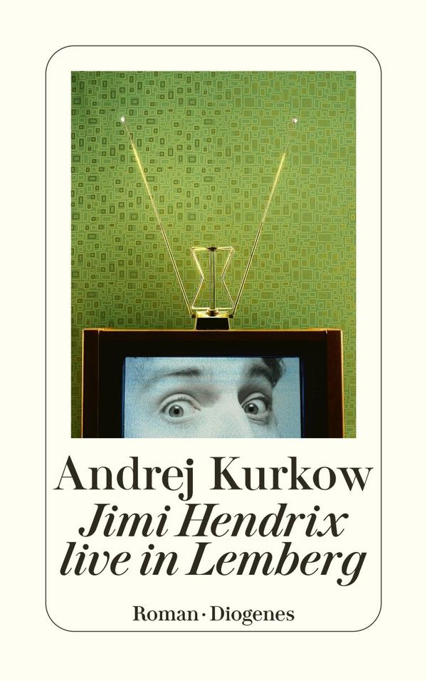 Jimi Hendrix live in Lemberg - Andrej Kurkow (Buch)