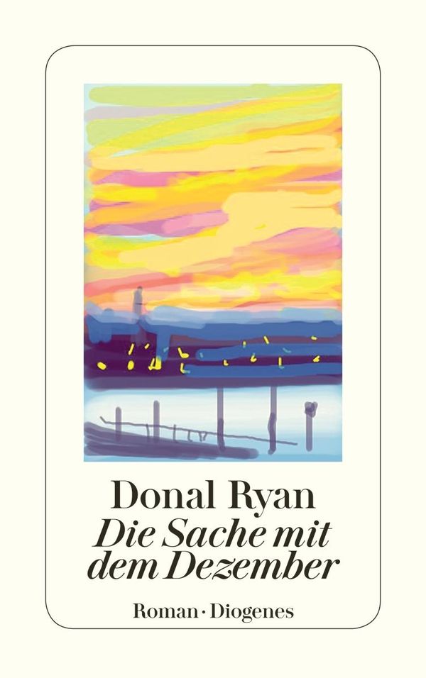 Die Sache mit dem Dezember - Donal Ryan (Buch)