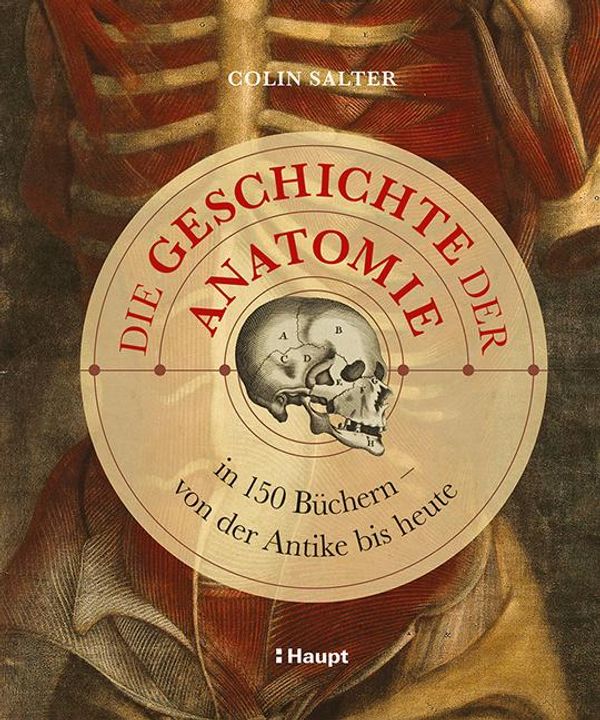 Die Geschichte der Anatomie - Colin Salter (Buch)