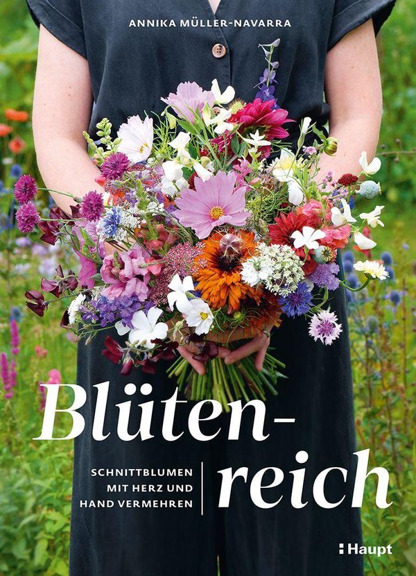 Blütenreich - Schnittblumen mit Herz und Hand vermehren (Buch)
