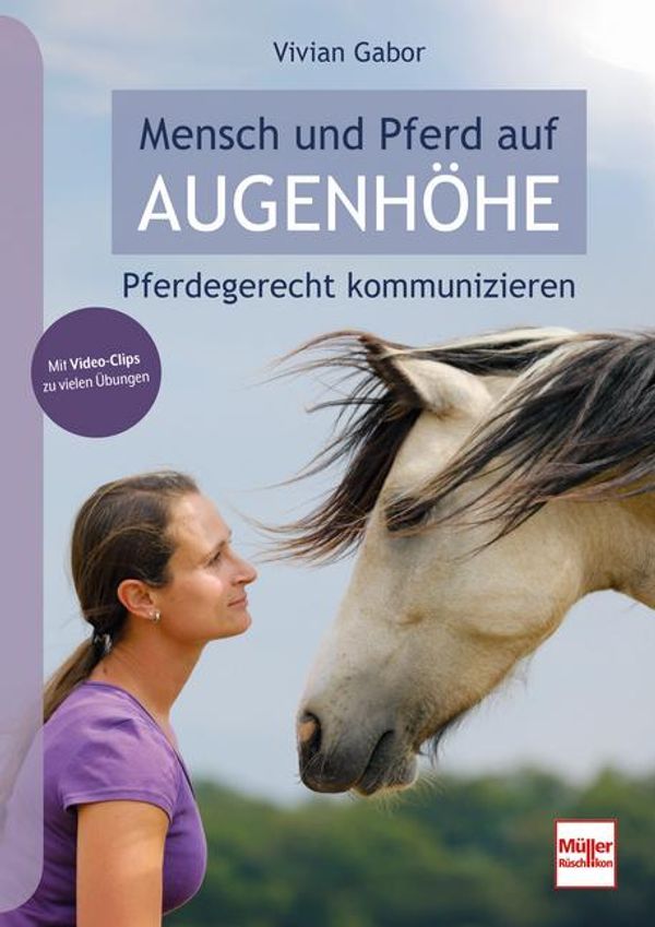 Mensch und Pferd auf Augenhöhe - Vivian Gabor (Buch)