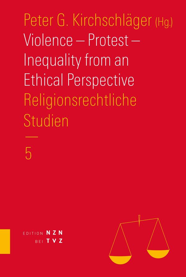 Violence - Protest - Inequality from an Ethical Perspective (Buch)