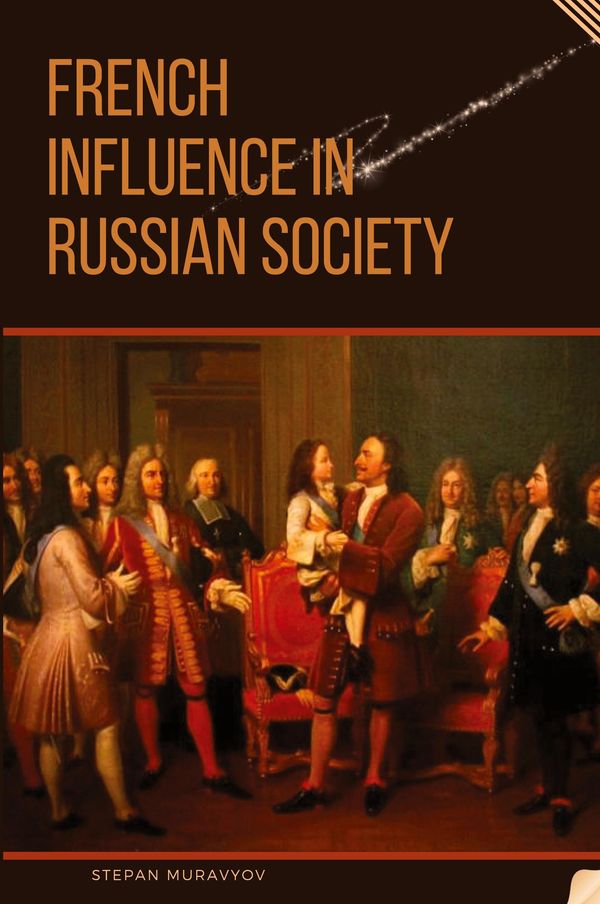 French Influence in Russian Society - Stepan Muravyov (Buch)