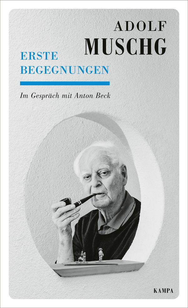Erste Begegnungen - Adolf Muschg (Buch)