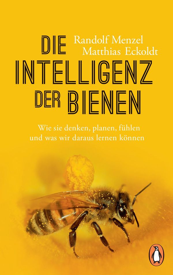 Die Intelligenz der Bienen - Randolf Menzel (Buch)