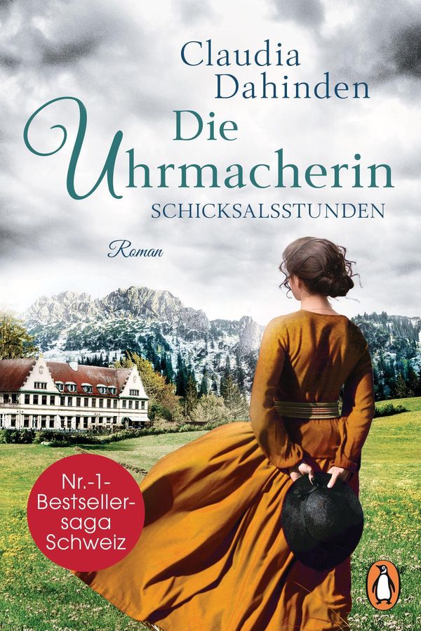 Die Uhrmacherin - Schicksalsstunden - Claudia Dahinden (Buch)