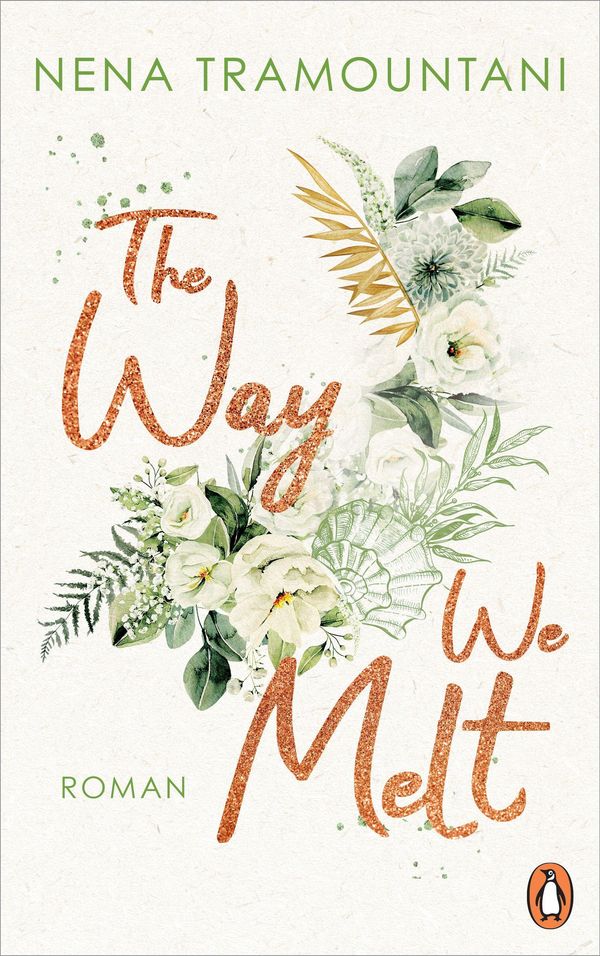 The Way We Melt - Nena Tramountani (Buch)