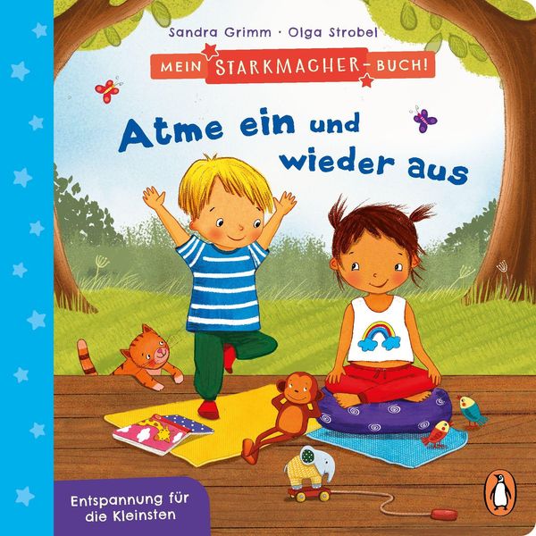 Mein Starkmacher-Buch! - Atme ein und wieder aus - Sandra Grimm (Buch)