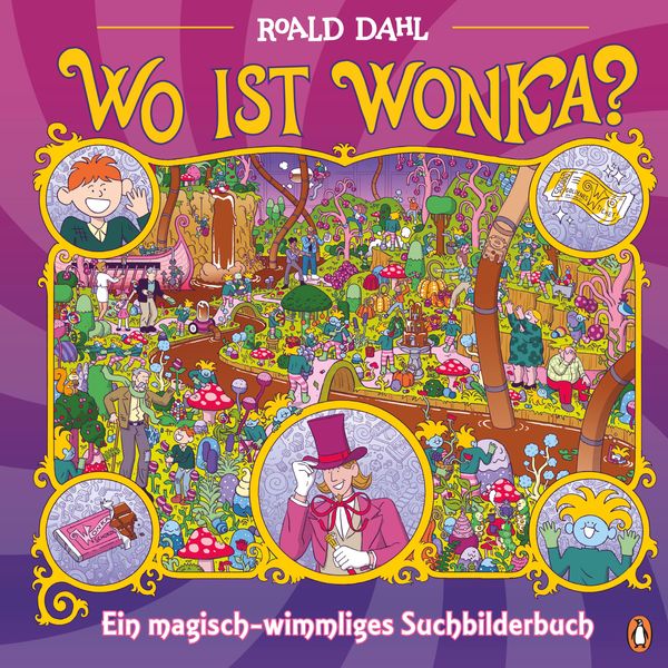 Wo ist Wonka? - Ein magisch-wimmliges Suchbilderbuch - Dahl Roald