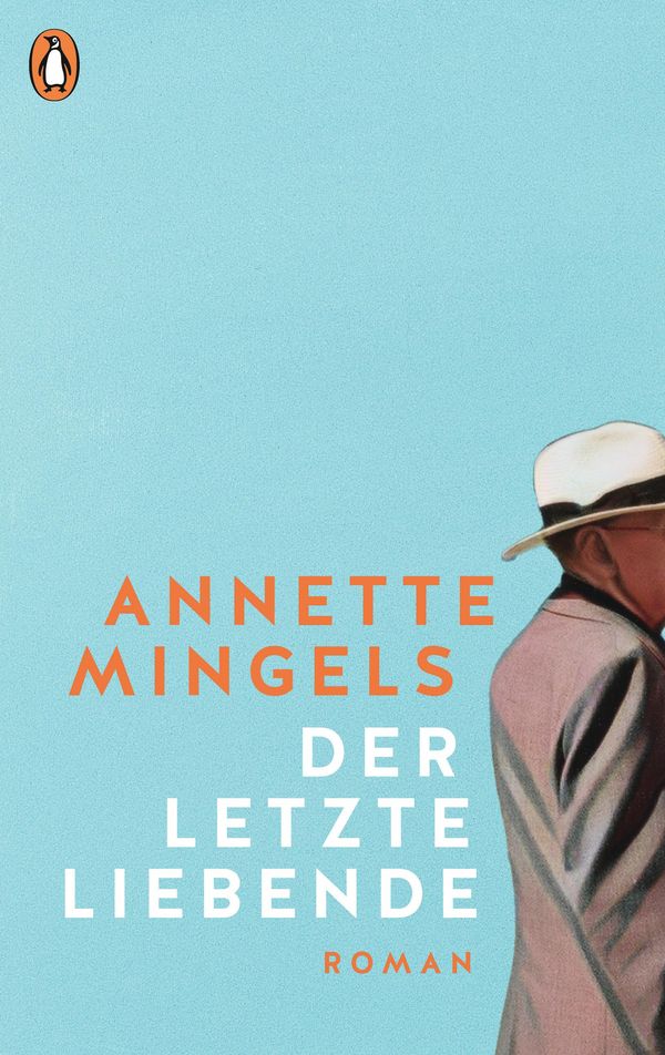 Der letzte Liebende - Annette Mingels (Buch)