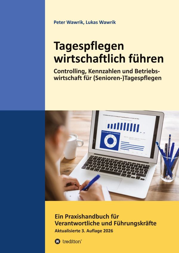 Tagespflegen wirtschaftlich führen - Peter Wawrik (Buch)