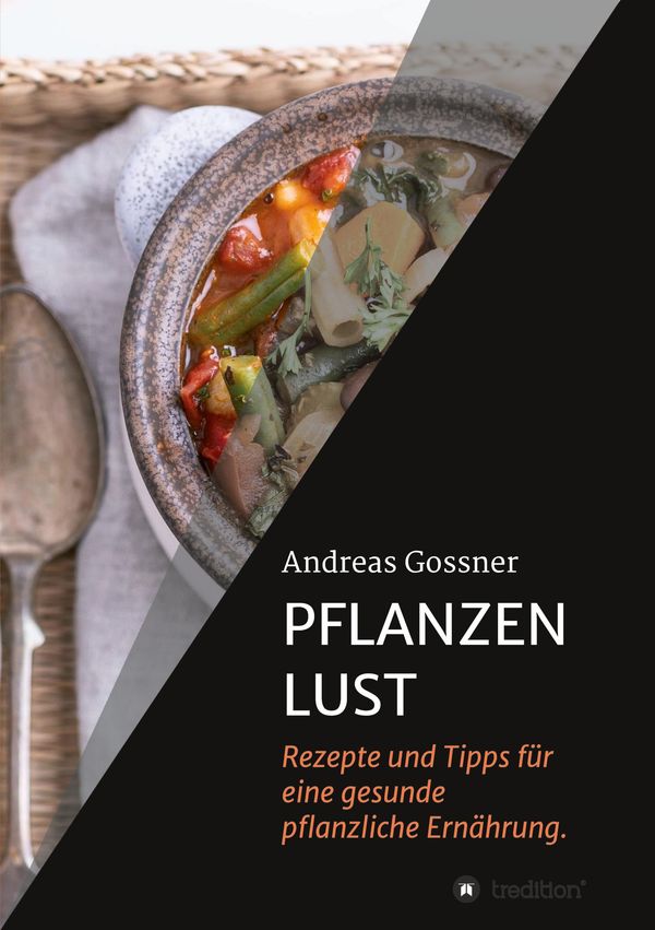 Pflanzenlust - Andreas Gossner (Buch)
