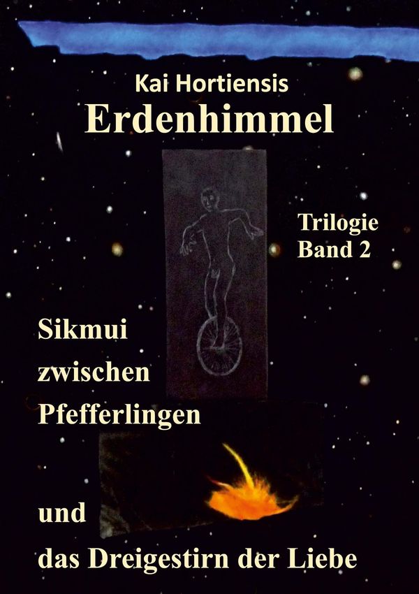 Sikmui zwischen Pfefferlingen und das Dreigestirn der Liebe (Buch)