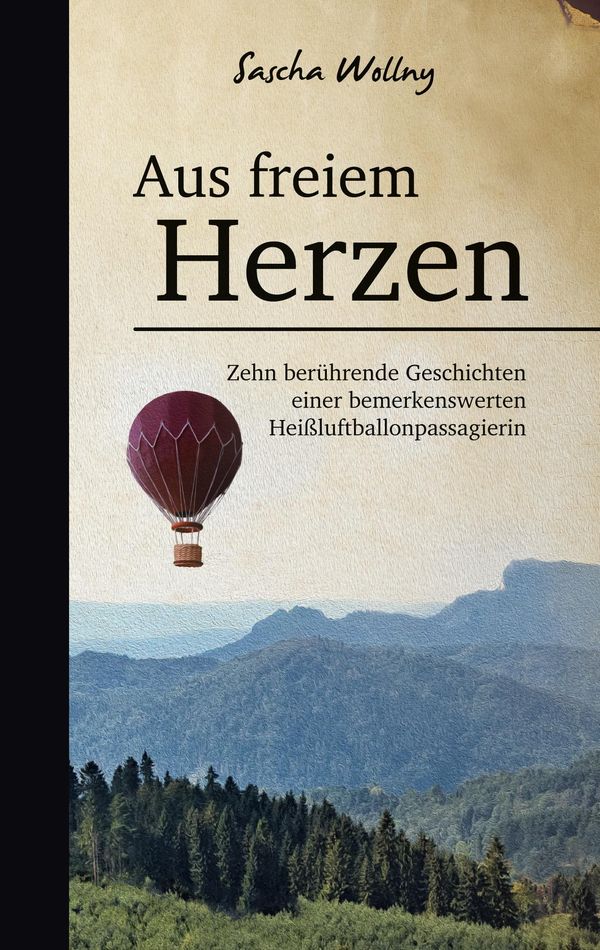 Aus freiem Herzen - Sascha Wollny (Buch)
