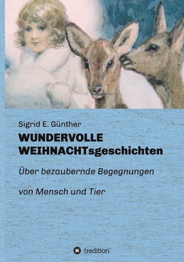 WUNDERVOLLE WEIHNACHTsgeschichten - Sigrid E. Günther (Buch)