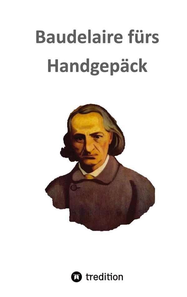 Baudelaire fürs Handgepäck - Frank Freimuth (Buch)