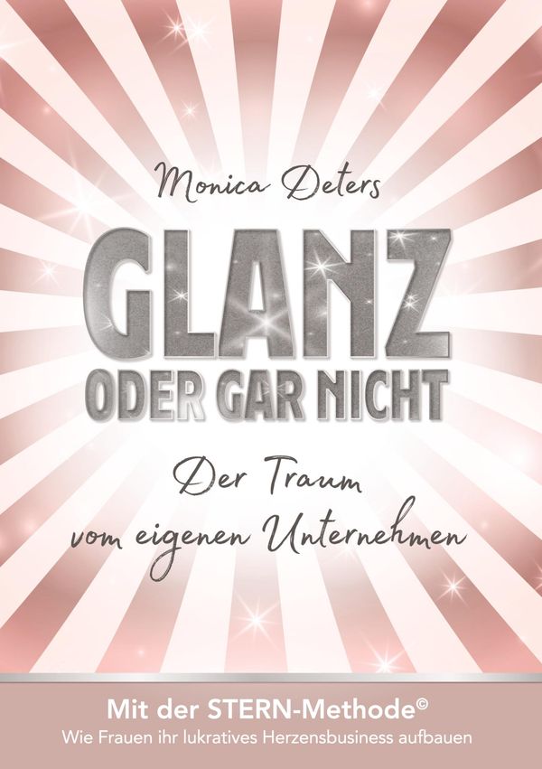 Glanz Oder Gar Nicht - Monica Deters (Buch)
