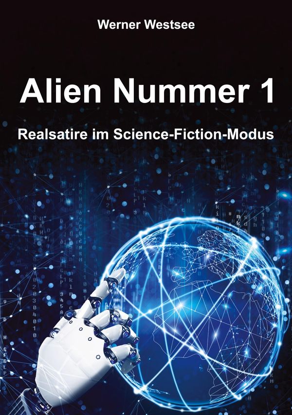 Alien Nummer 1 - Werner Westsee (Buch)