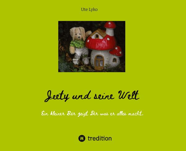 Jeety und seine Welt -Bilder und kurze Sätze in Schreibschrift (Buch)