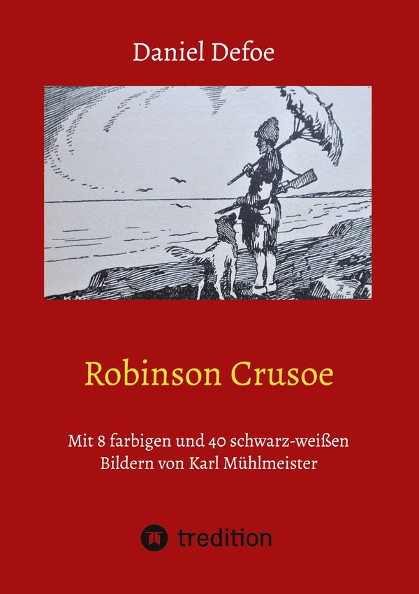 Robinson Crusoe - Daniel Defoe (Buch)